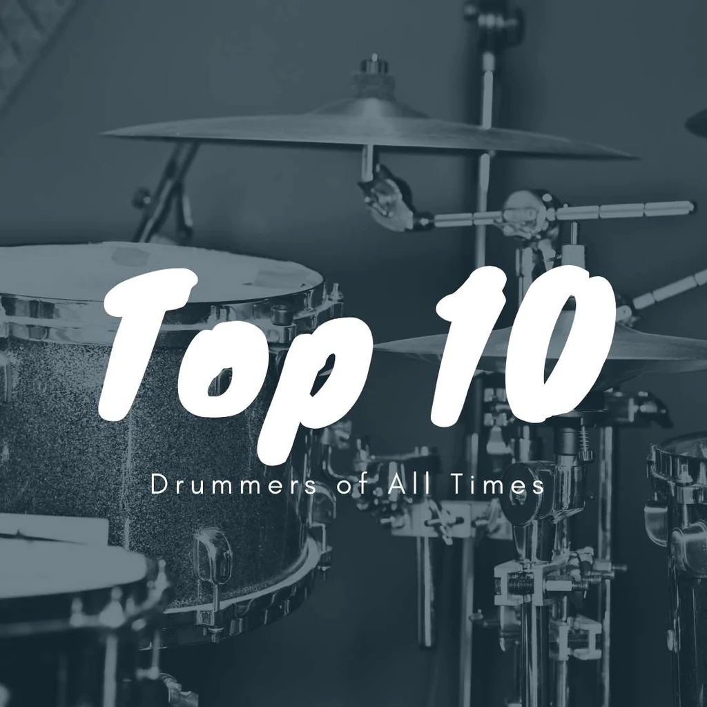 The Top 10 Drummers of All Time